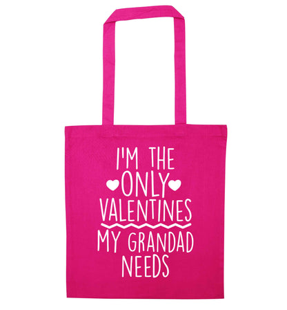I'm the only valentines my grandad needs pink tote bag