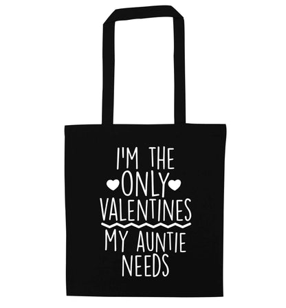 I'm the only valentines my auntie needs black tote bag