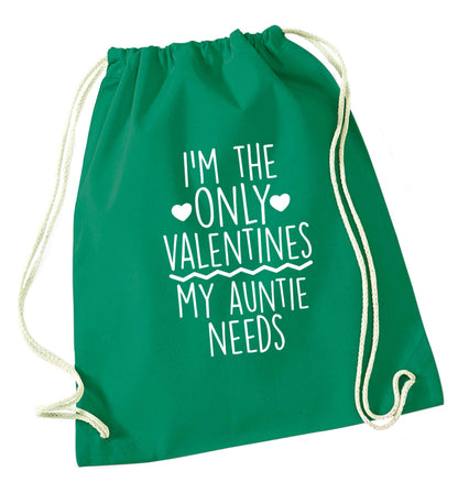 I'm the only valentines my auntie needs green drawstring bag