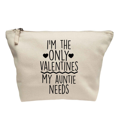I'm the only valentines my auntie needs | Makeup / wash bag
