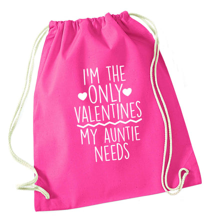 I'm the only valentines my auntie needs pink drawstring bag