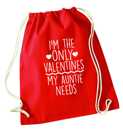 I'm the only valentines my auntie needs red drawstring bag 