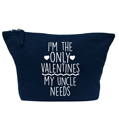 I'm the only valentines my uncle needs navy makeup bag