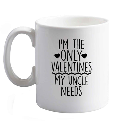 10 oz I'm the only valentines my uncle needs ceramic mug right handed
