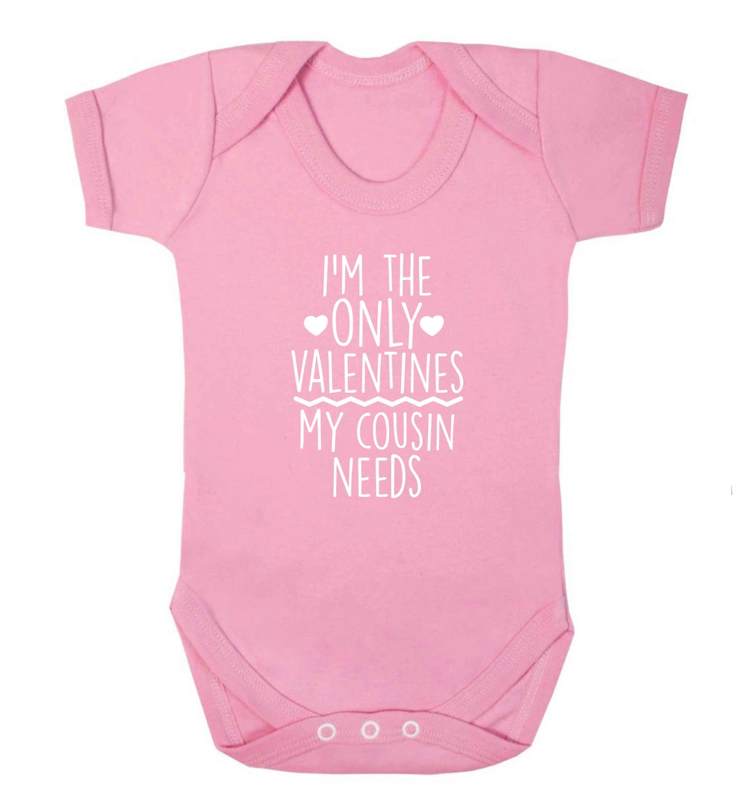 I'm the only valentines my cousin needs baby vest pale pink 18-24 months