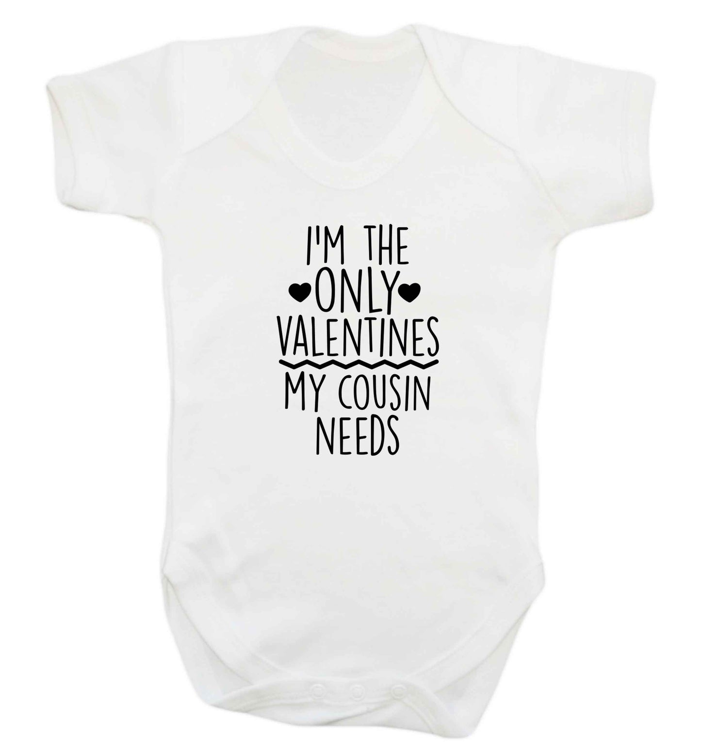 I'm the only valentines my cousin needs baby vest white 18-24 months