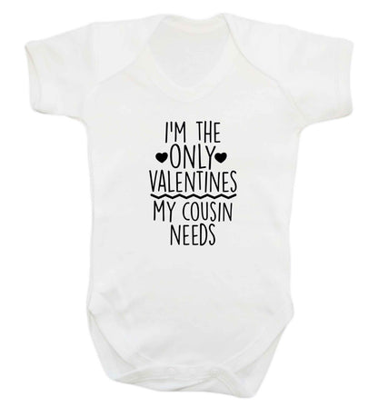 I'm the only valentines my cousin needs baby vest white 18-24 months