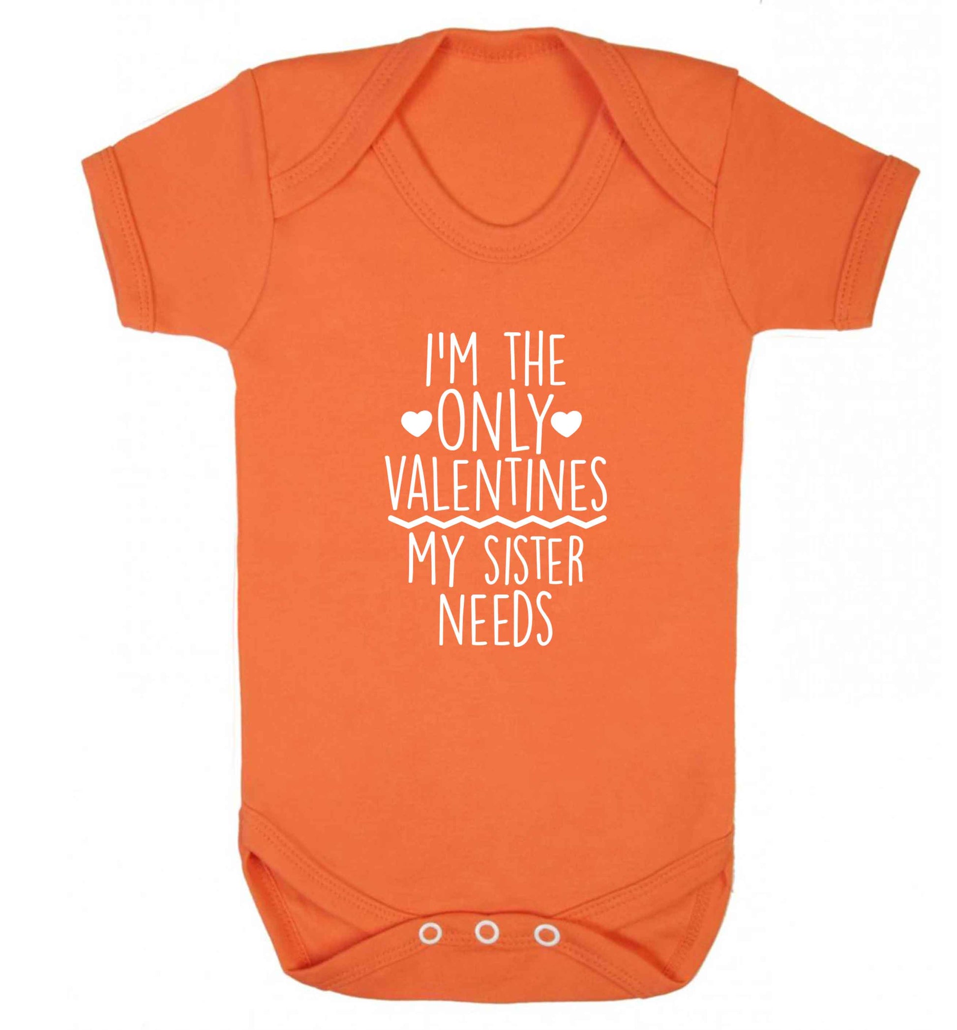 I'm the only valentines my sister needs baby vest orange 18-24 months
