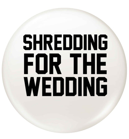 Get motivated and get fit for your big day! Our workout quotes and designs will get you ready to sweat! Perfect for any bride, groom or bridesmaid to be!  small 25mm Pin badge