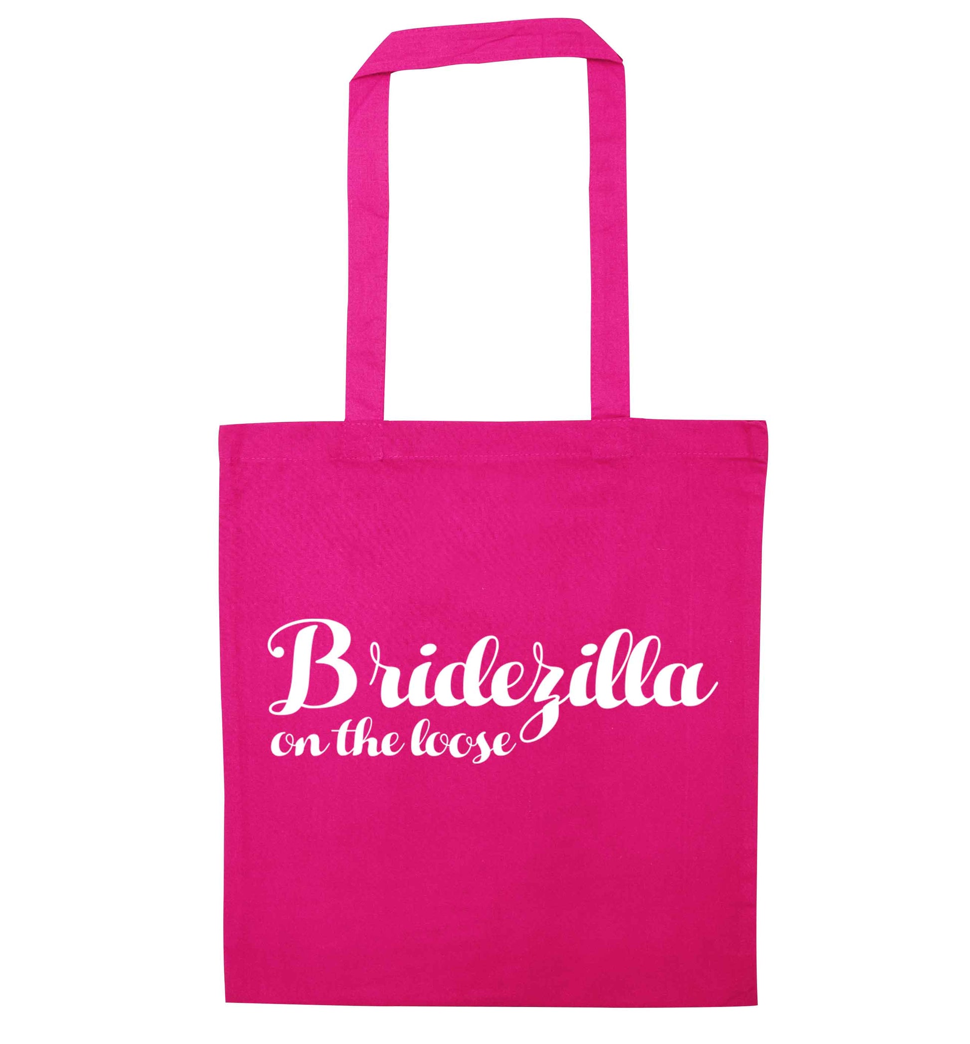 Bridezilla on the loose pink tote bag