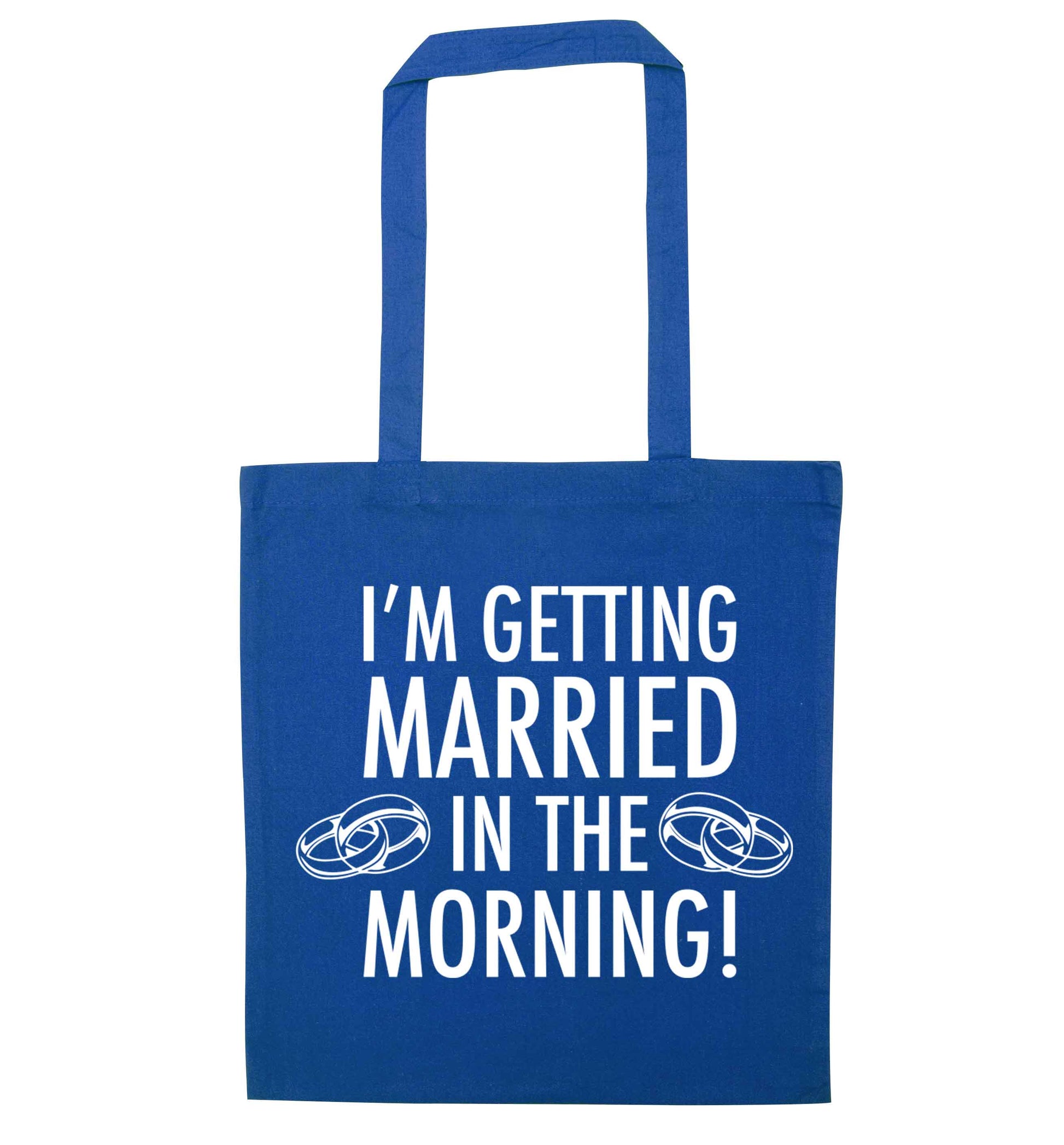 I'm getting married in the morning! blue tote bag