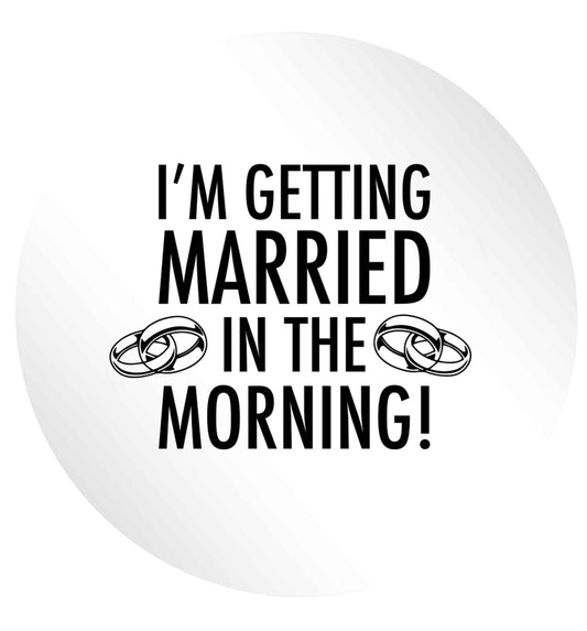 I'm getting married in the morning! 24 @ 45mm matt circle stickers
