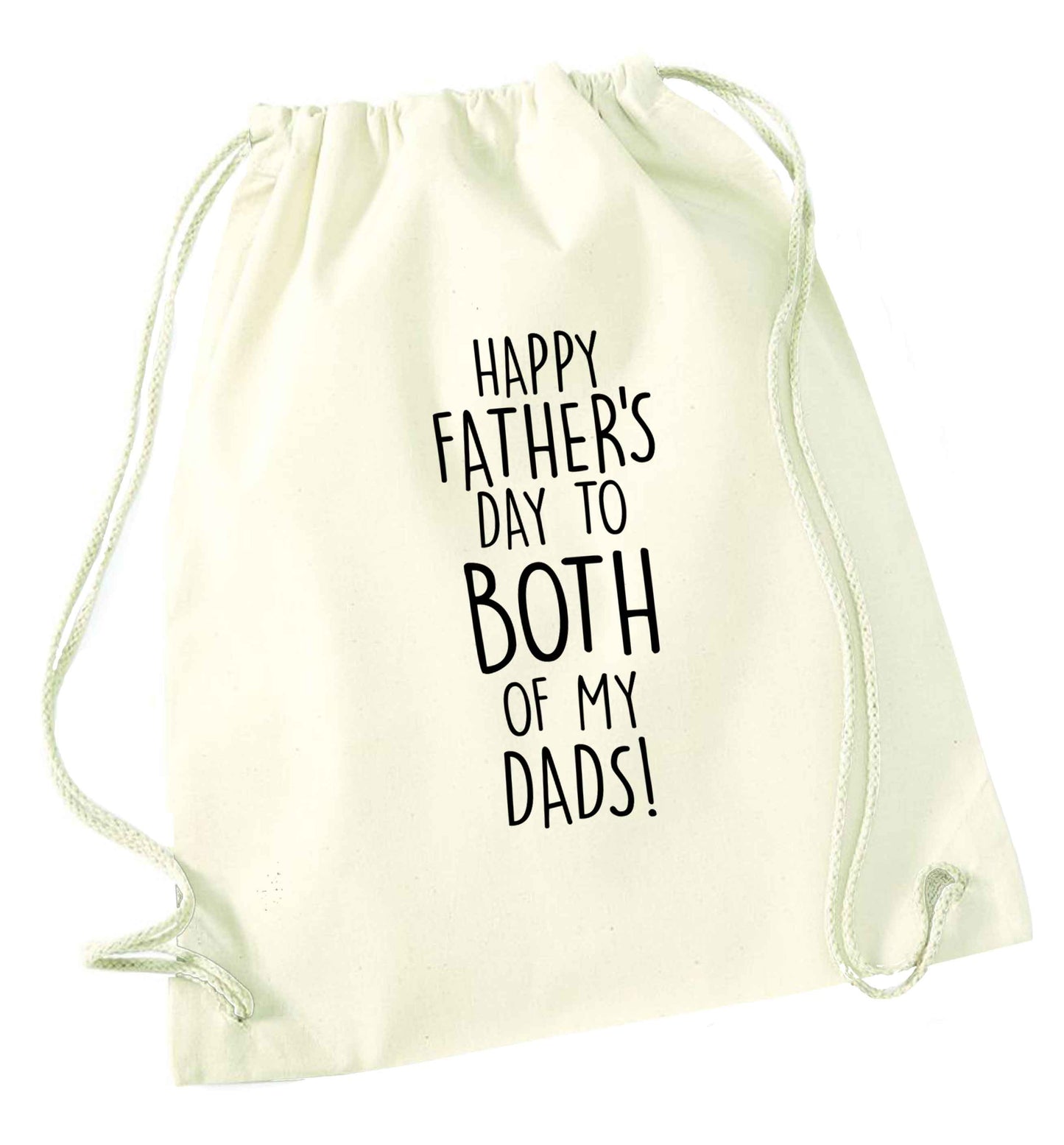 Happy Father's day to both of my dads natural drawstring bag