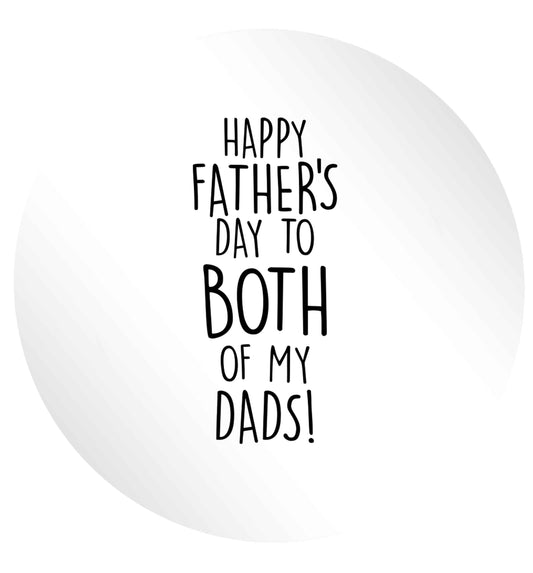 Happy Father's day to both of my dads 24 @ 45mm matt circle stickers