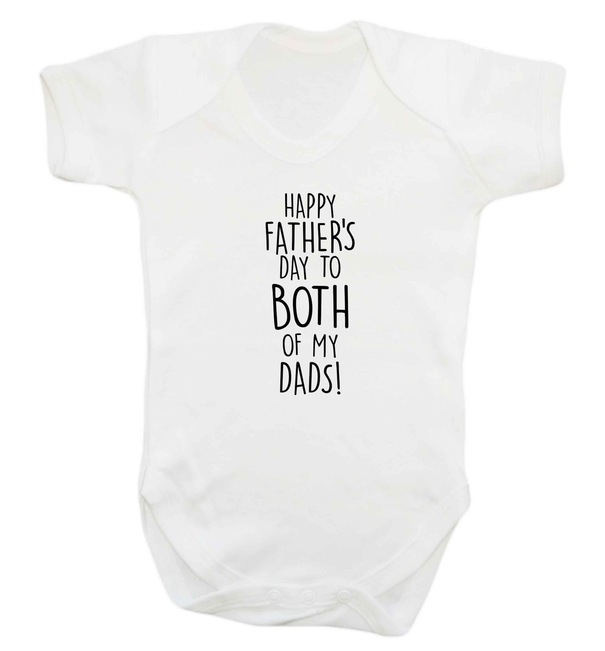Happy Father's day to both of my dads baby vest white 18-24 months