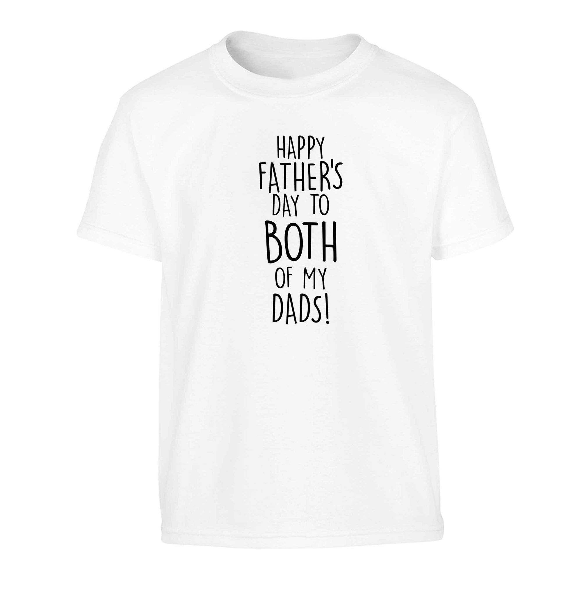 Happy Father's day to both of my dads Children's white Tshirt 12-13 Years