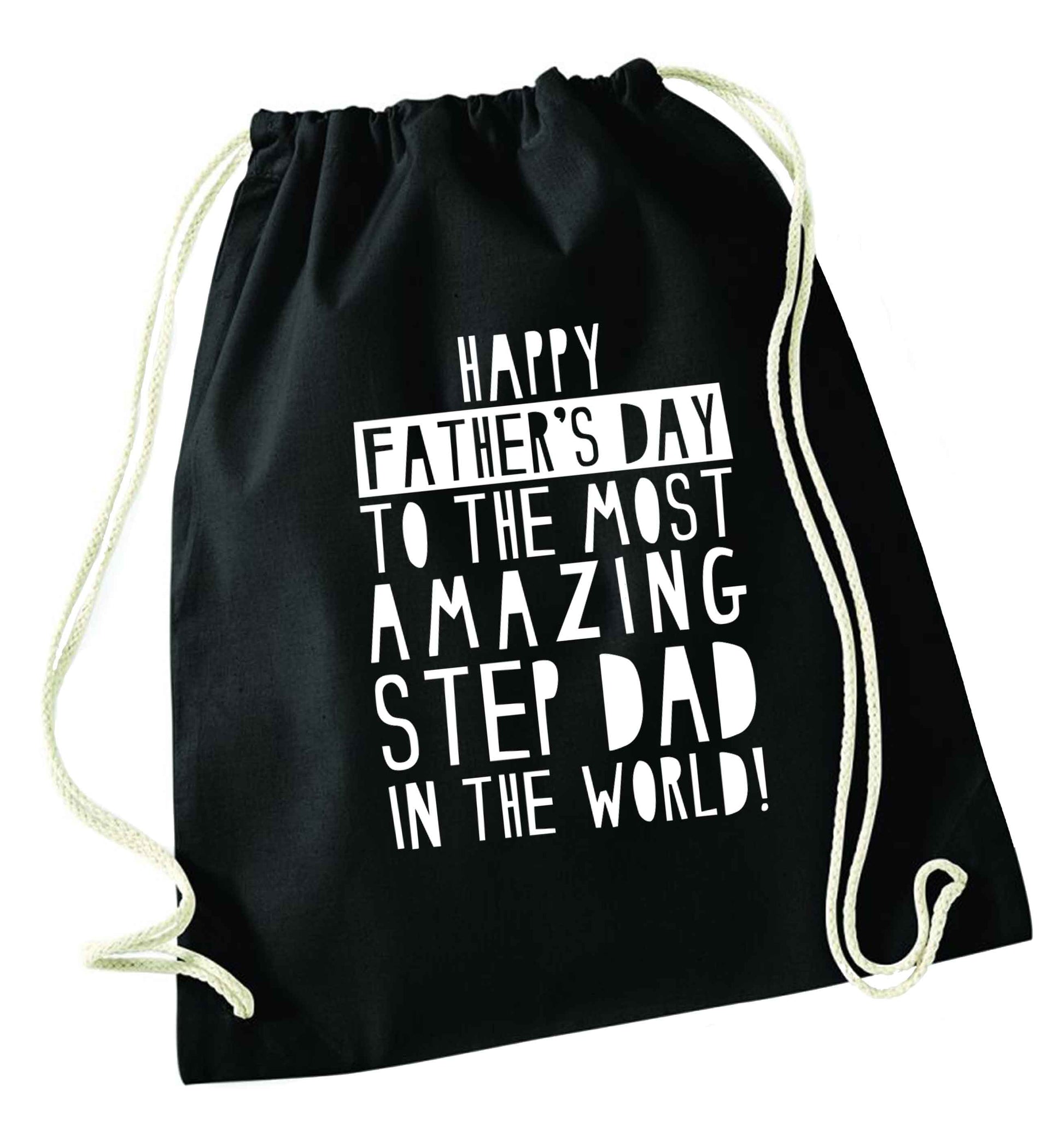 Happy Father's day to the best step dad in the world black drawstring bag