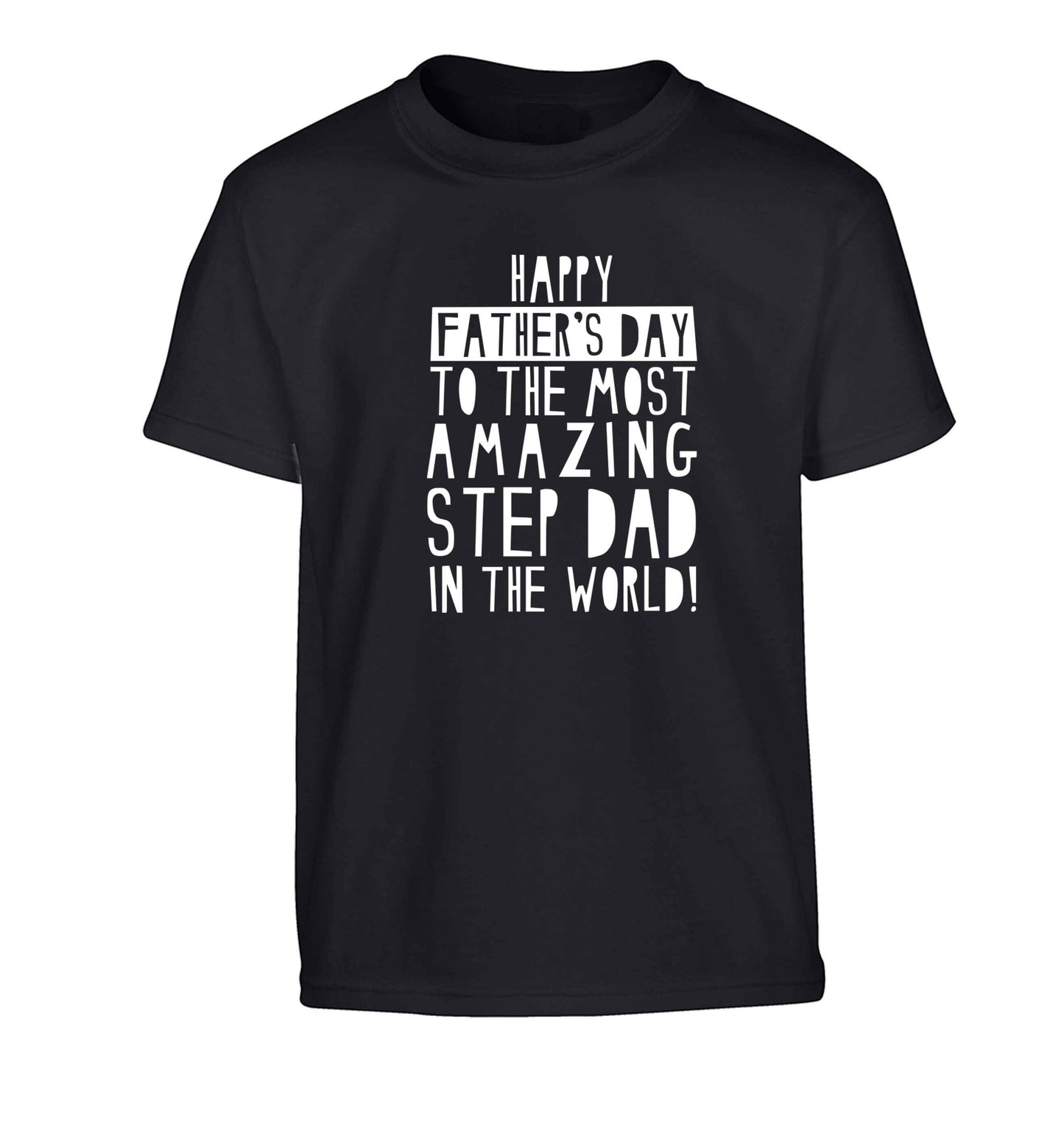 Happy Father's day to the best step dad in the world Children's black Tshirt 12-13 Years