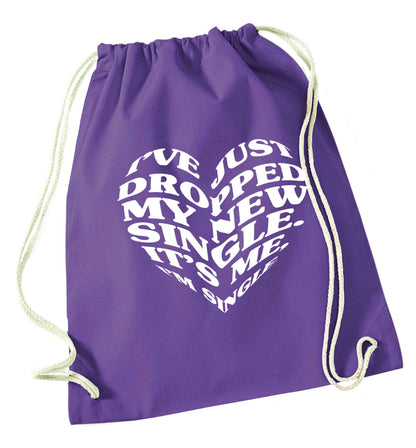 I've just dropped my new single it's me I'm single purple drawstring bag