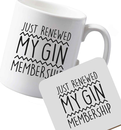 10 oz Ceramic mug and coaster Just Renewed my Gin Membership both sides