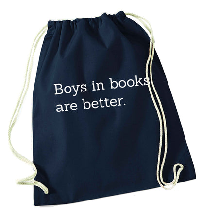 Boys in books are better navy drawstring bag