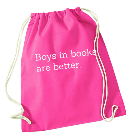 Boys in books are better pink drawstring bag