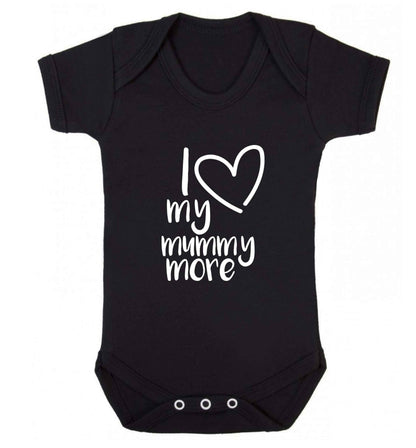 I love my mummy more baby vest black 18-24 months