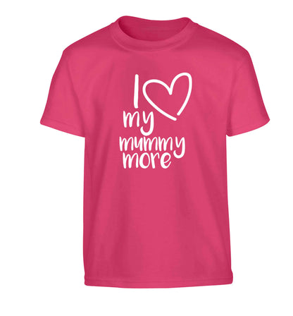 I love my mummy more Children's pink Tshirt 12-13 Years