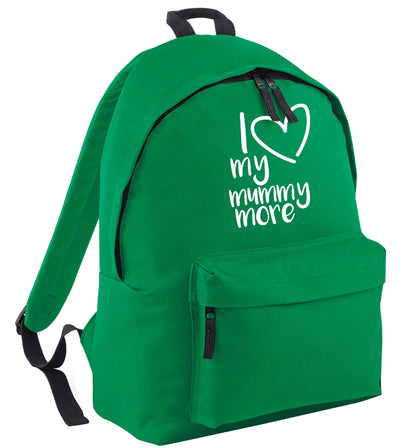 I love my mummy more green adults backpack