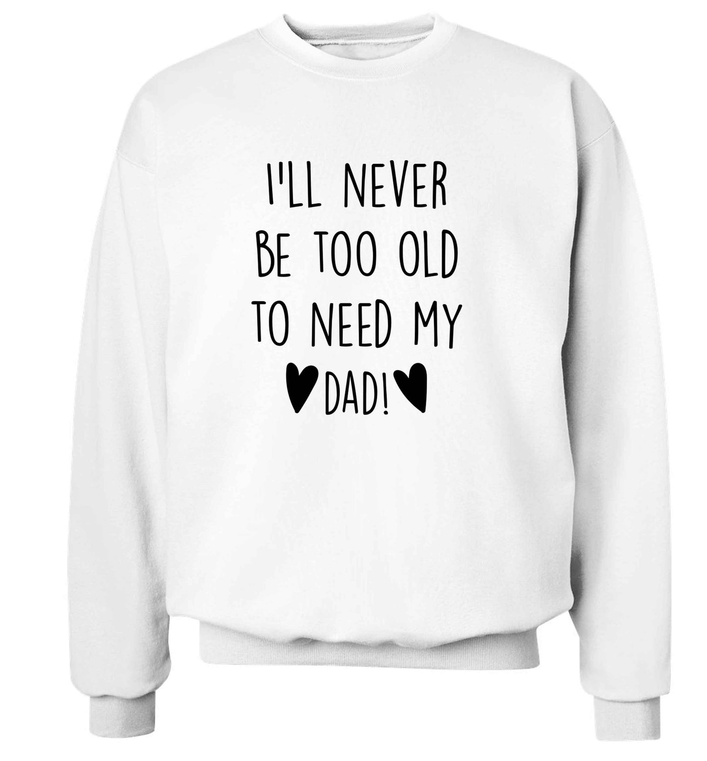 Everything I am you helped me to be adult's unisex white sweater 2XL