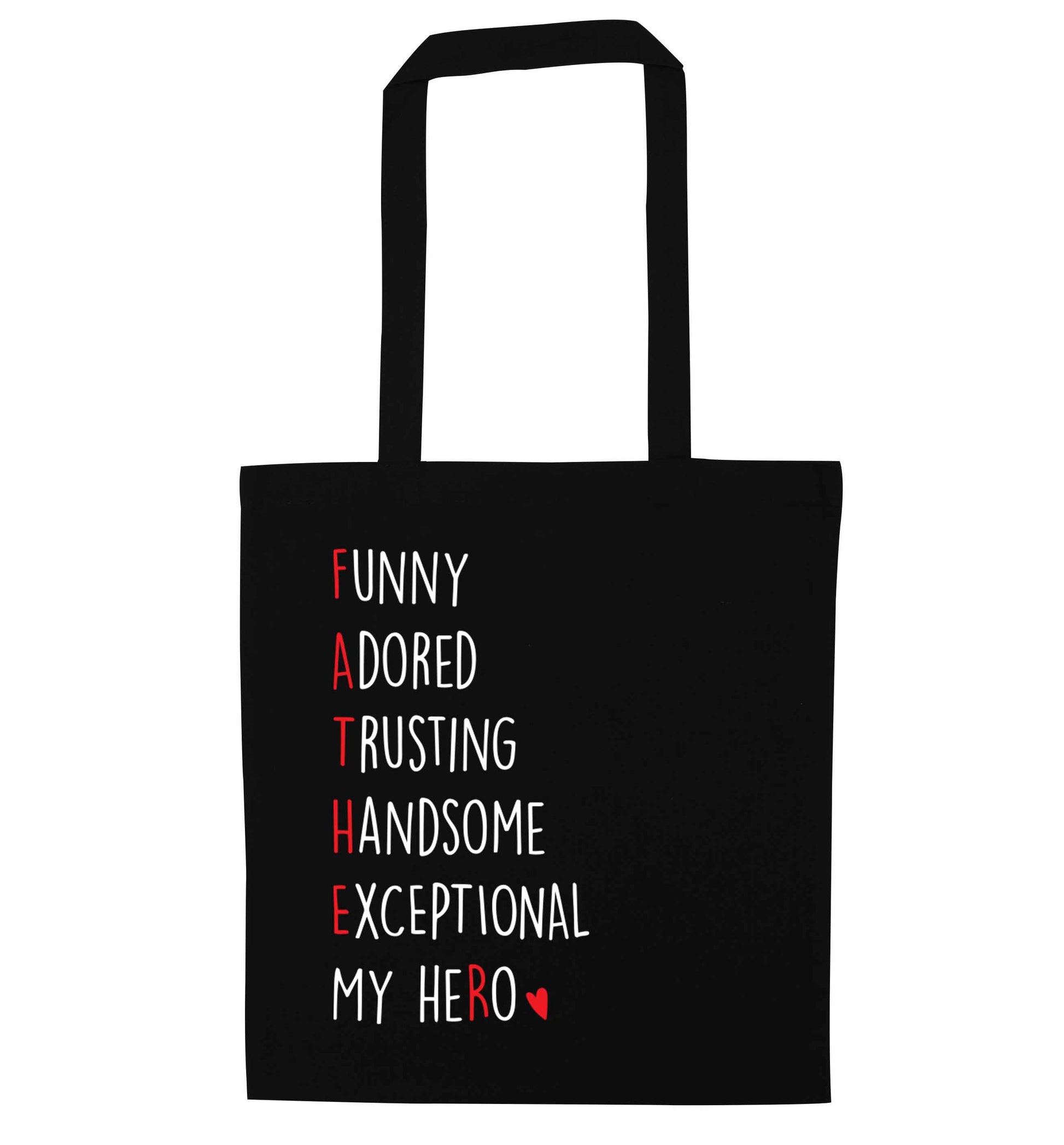 Father, funny adored trusting handsome exceptional my hero black tote bag