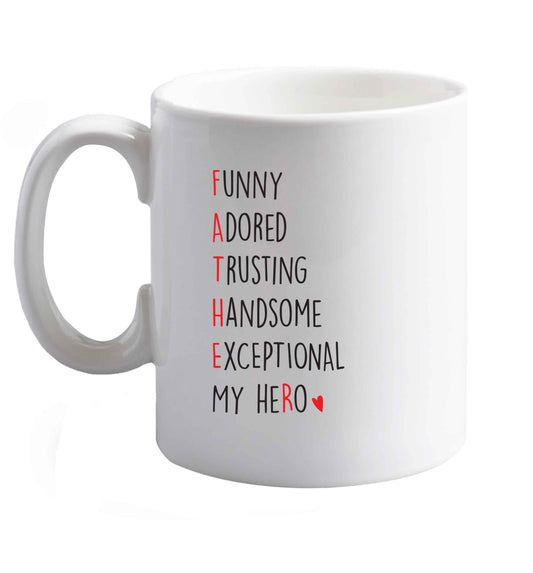 10 oz Father meaning hero acrostic poem ceramic mug right handed