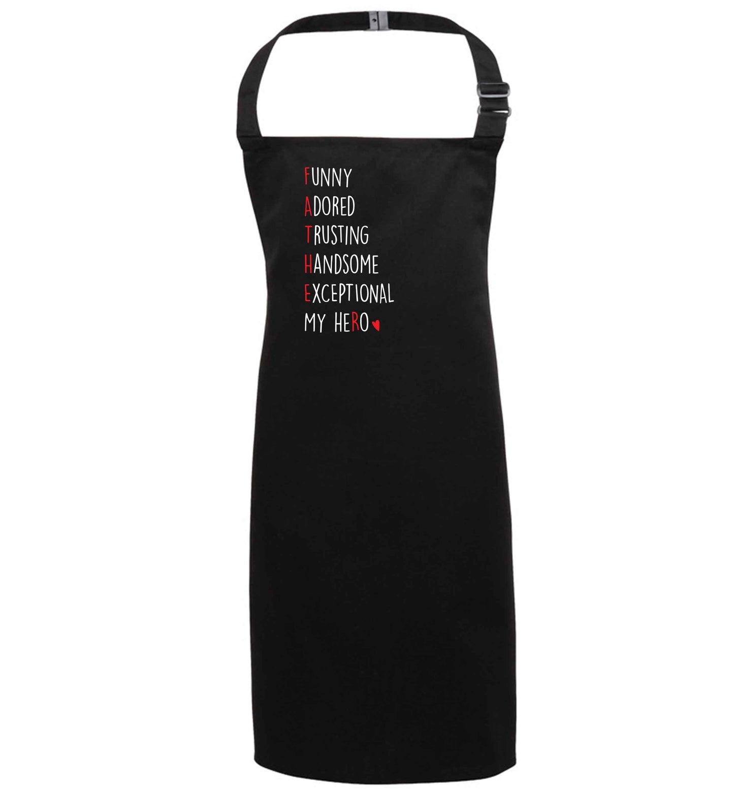 Father, funny adored trusting handsome exceptional my hero black apron 7-10 years