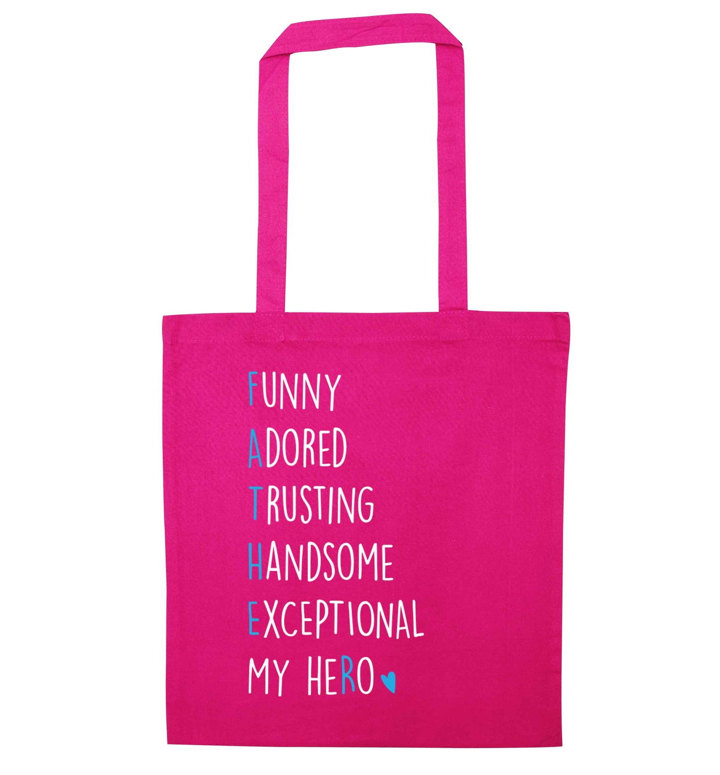 Father, funny adored trusting handsome exceptional my hero pink tote bag