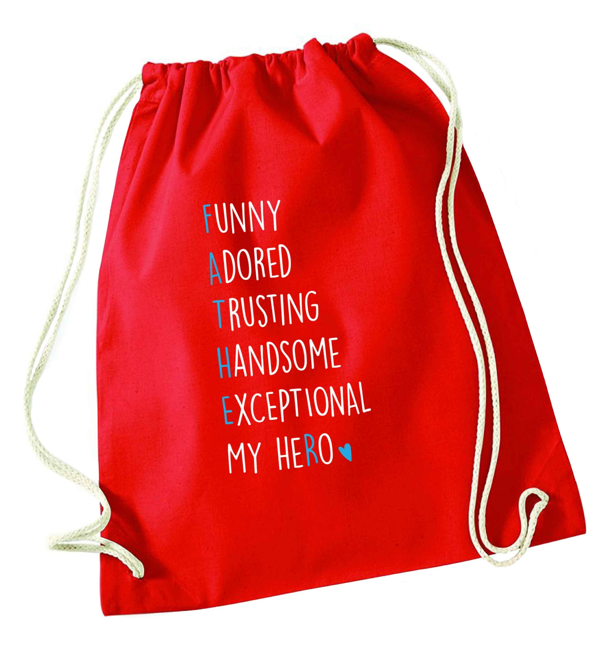 Father, funny adored trusting handsome exceptional my hero red drawstring bag 