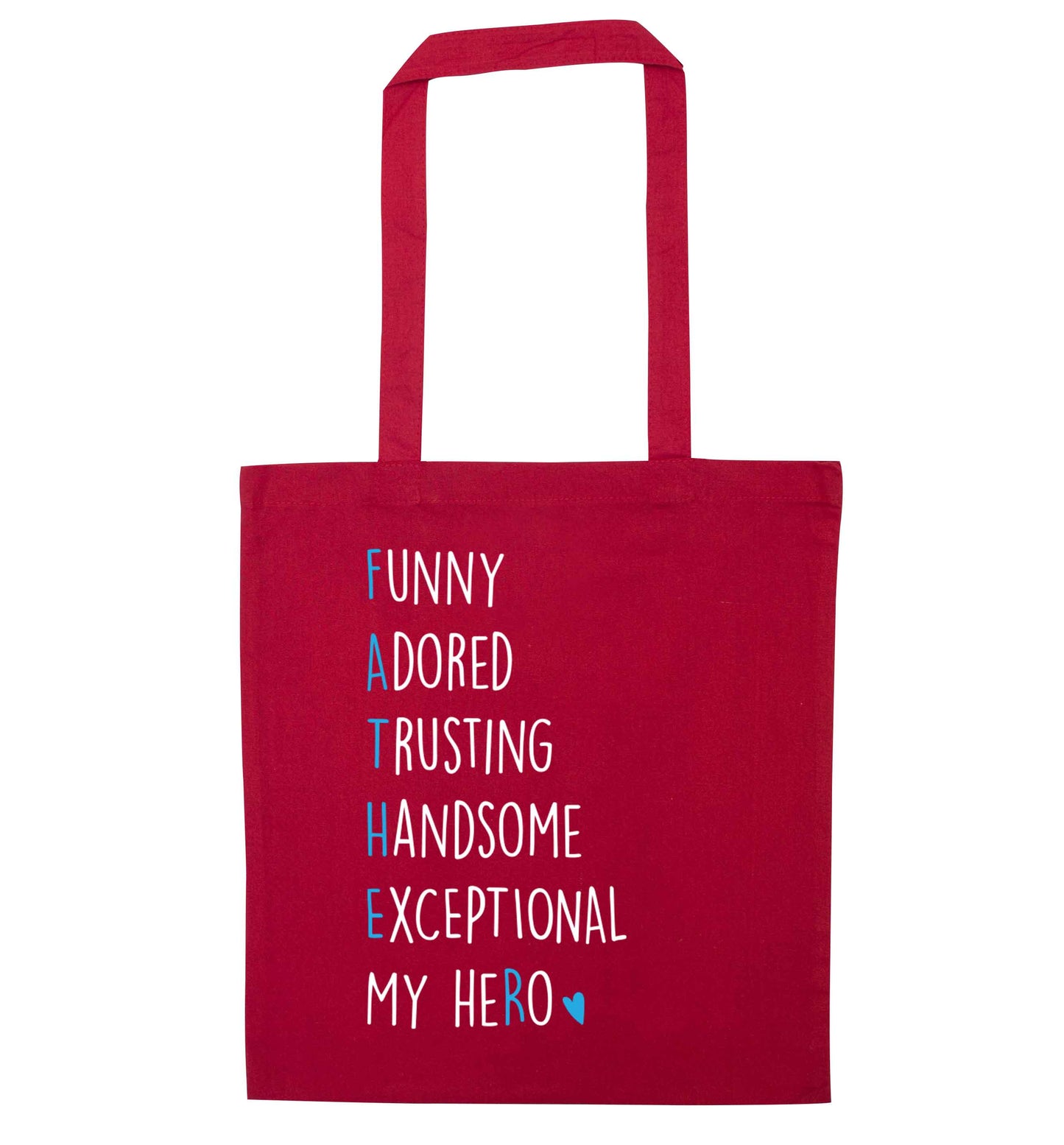 Father, funny adored trusting handsome exceptional my hero red tote bag