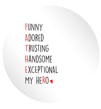 Father, funny adored trusting handsome exceptional my hero 24 @ 45mm matt circle stickers