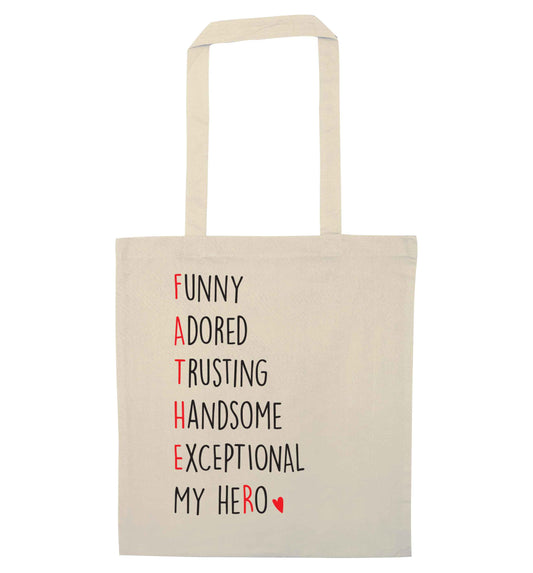 Father, funny adored trusting handsome exceptional my hero natural tote bag