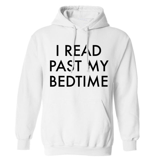 I read past my bedtime adults unisex white hoodie 2XL