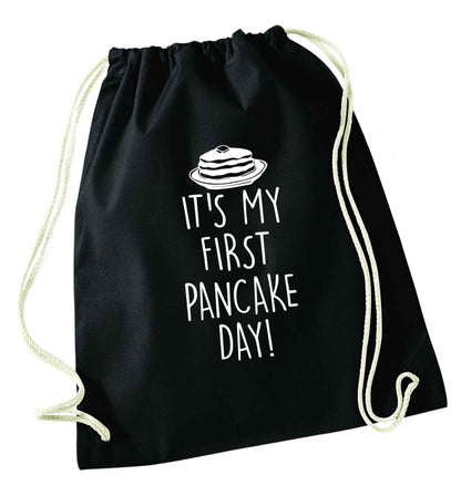 It's my first pancake day black drawstring bag