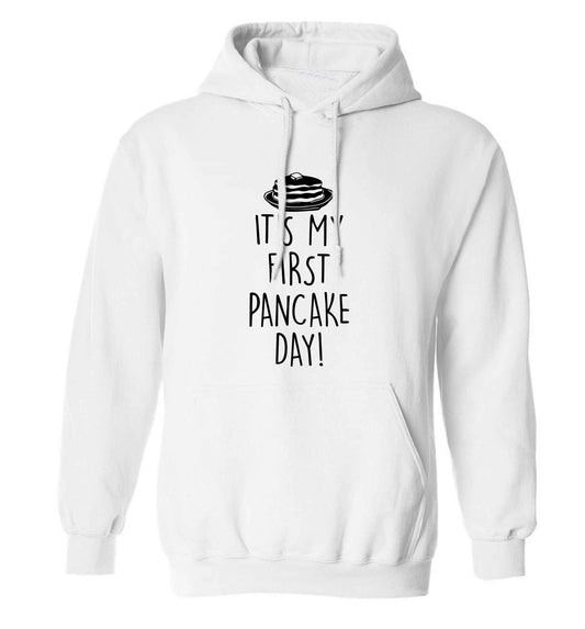 It's my first pancake day adults unisex white hoodie 2XL