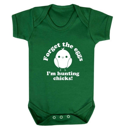 Forget the eggs I'm hunting chicks! baby vest green 18-24 months