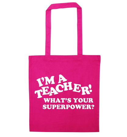 I'm a teacher what's your superpower?! pink tote bag