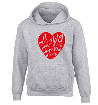 It takes a big heart to help shape little minds children's grey hoodie 12-13 Years