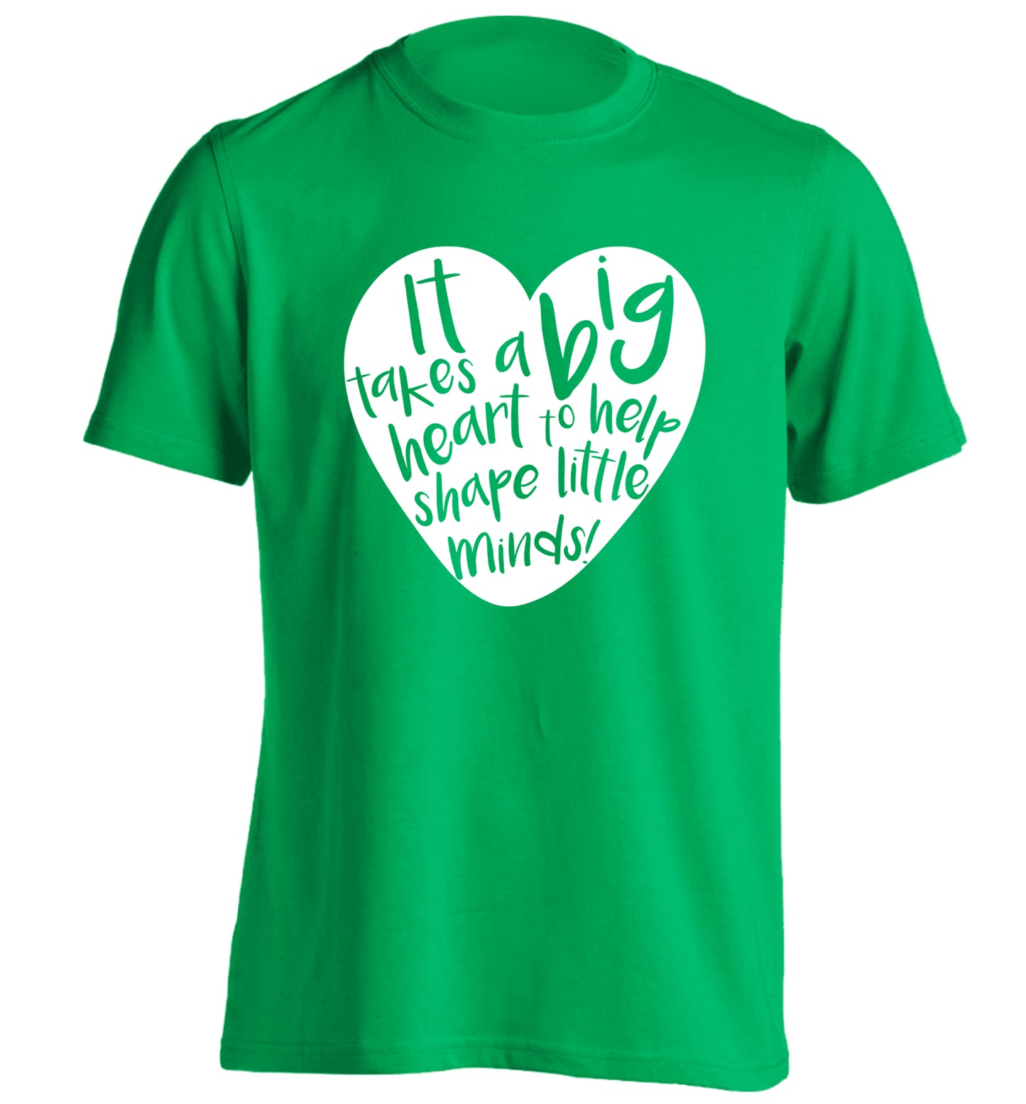 It takes a big heart to help teach little minds adults unisex green Tshirt 2XL