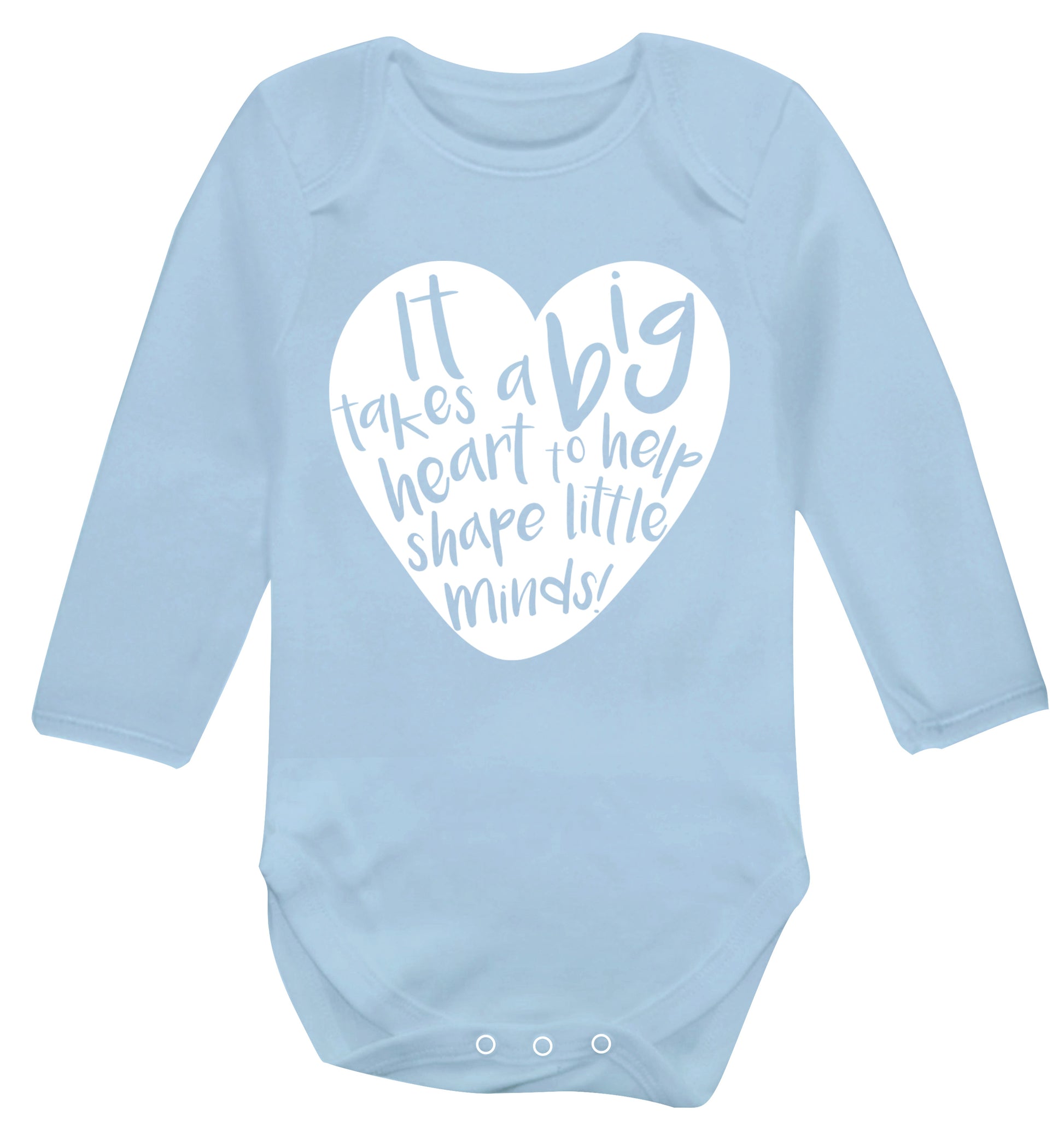 It takes a big heart to help teach little minds Baby Vest long sleeved pale blue 6-12 months
