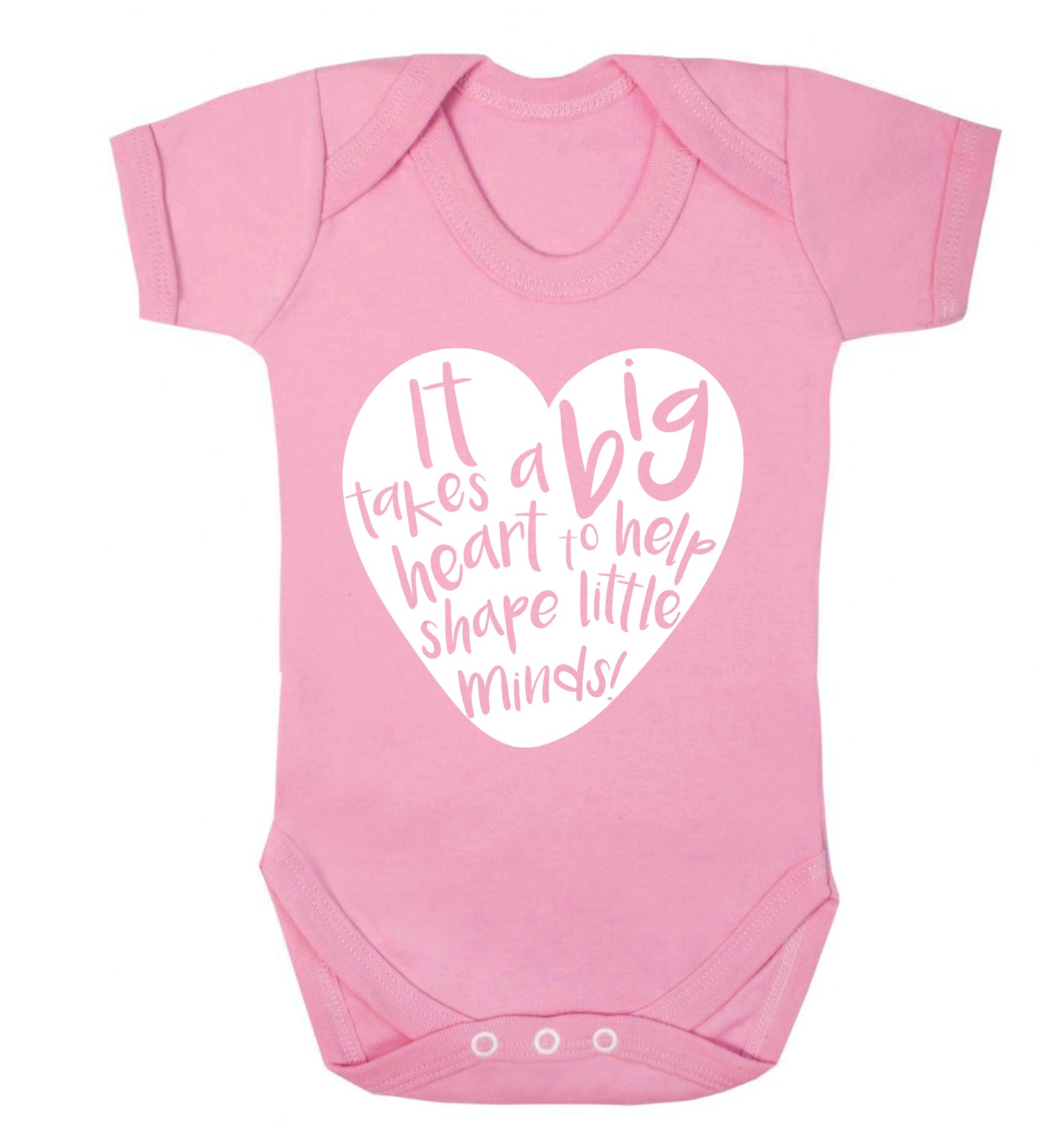 It takes a big heart to help teach little minds Baby Vest pale pink 18-24 months