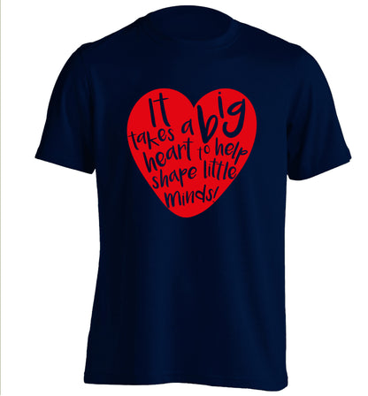 It takes a big heart to help teach little minds adults unisex navy Tshirt 2XL