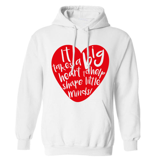 It takes a big heart to help teach little minds adults unisex white hoodie 2XL