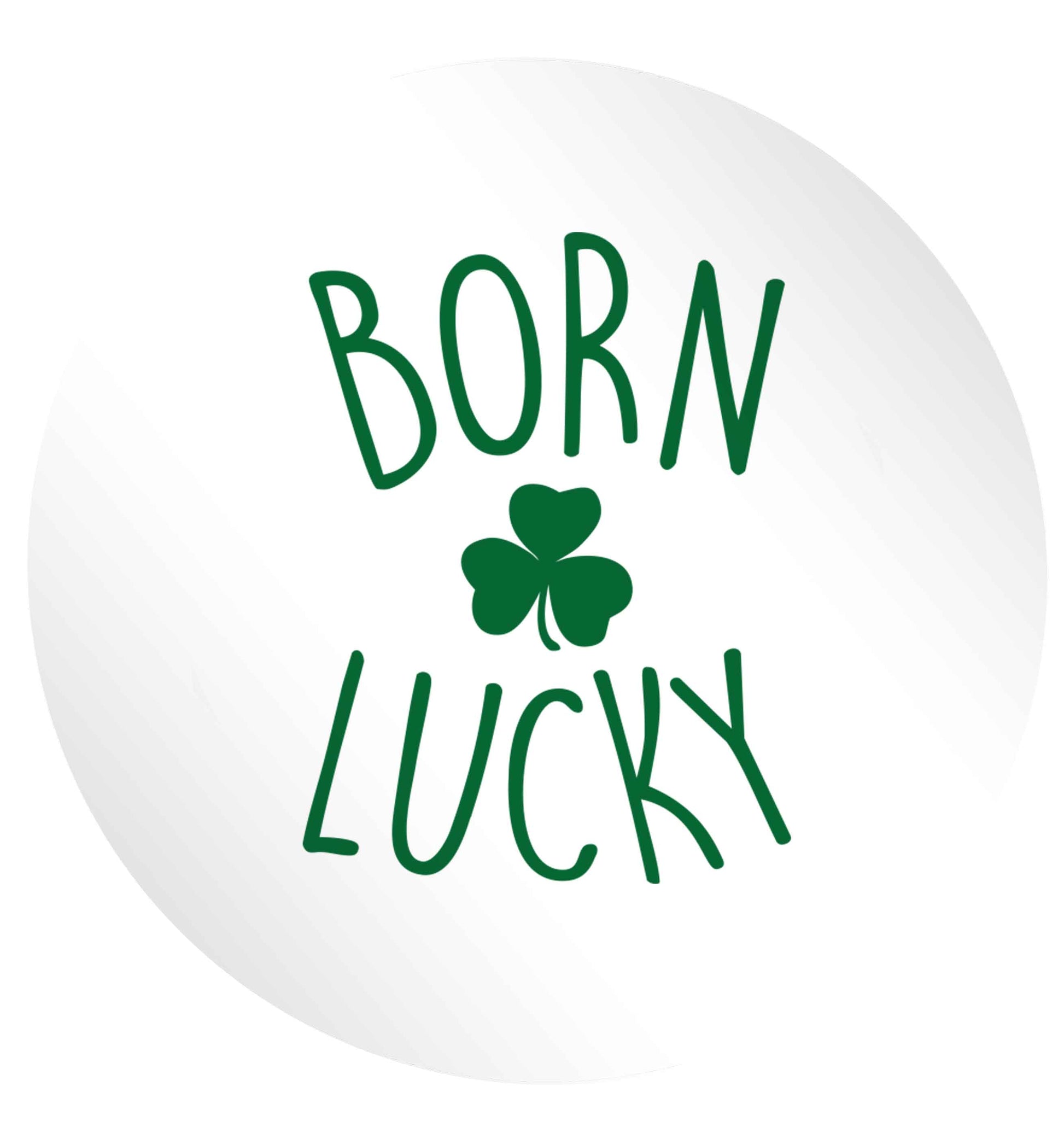 Born Lucky 24 @ 45mm matt circle stickers